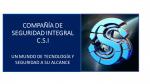 COMPAÑIA DE SEGURIDAD INTEGRAL C.S.I COLOMBIA